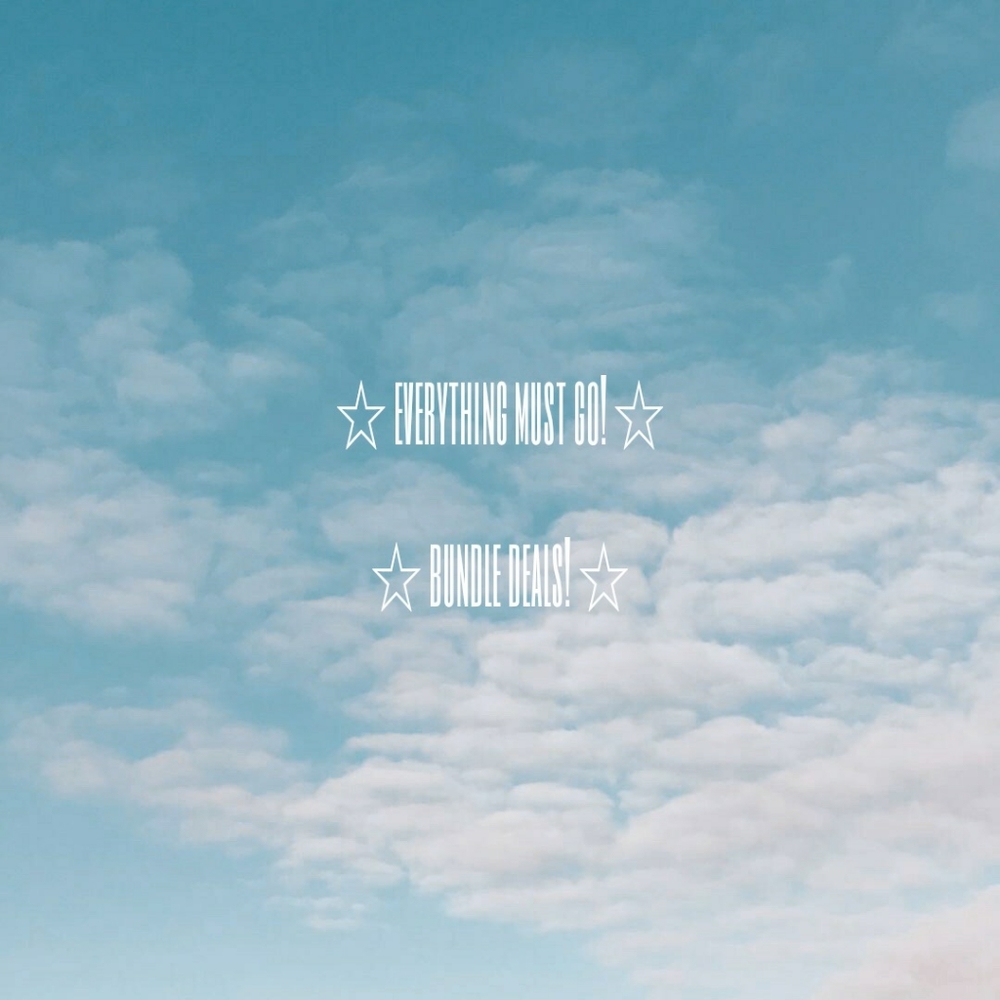 EVERYTHING MUST GO! BUNDLE DEALS!